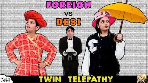 FOREIGN VS DESI TWIN TELEPATHY | Ep 384 | Aayu vs Pihu Sweets Eating Challenge | Aayu and Pihu Show