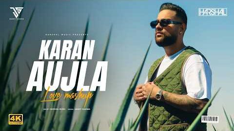 Karan Aujla Love Mashup | Harshal Music | Karan Aujla Mashup | New Punjabi Song 2026