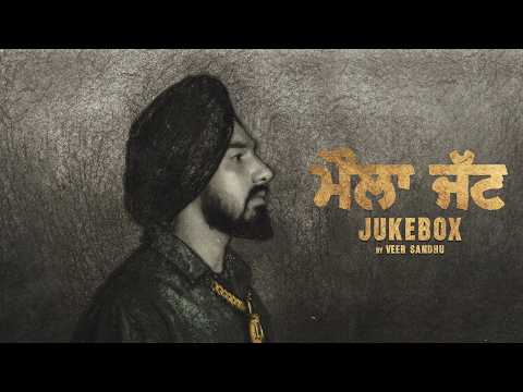 Maula Jatt | EP | (Juke Box) – Veer Sandhu | Latest Punjabi Song 2026