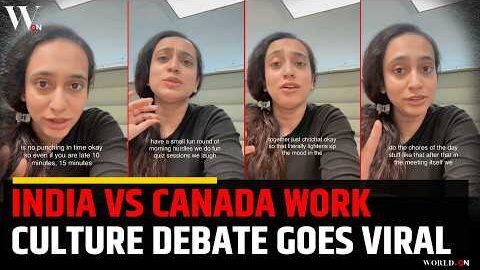 India vs Canada Work Culture Debate After Anshika Viral Video