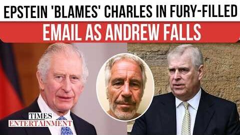 Epstein Blamed ‘Charles’ As Andrew Mountbatten-Windsor Lost UK Trade Envoy Role, DOJ Emails Reveal