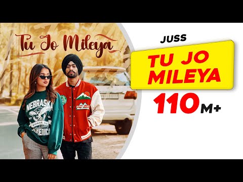 Tu Jo Mileya | Official Video | Juss x MixSingh | New Punjabi Song 2024 | Latest Punjabi Songs 2024