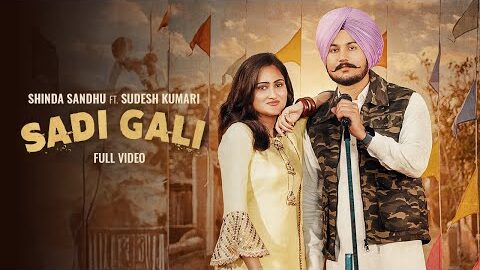 SADI GALI (OFFICIAL VIDEO) | SHINDA SANDHU | SUDESH KUMARI | NEW PUNJABI SONGS 2026