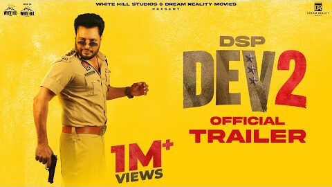 DSP DEV 2 (Official Trailer) | Dev Kharoud | Shruti Sodhi | In Cinemas on 13th Feb