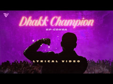 Dhakk Champion – PARMISH VERMA Ft. Laddi Chahal | Corsa EP | Official Lyrical Video