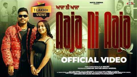 Aaja Ni Aaja | Singer – Gopi Sherian | New Punjabi Song | @MayaCinemaofficial LATEST 2026