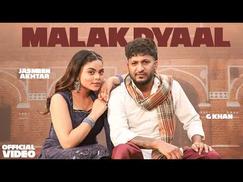 Malak Dyaal (Official Video) Jasmeen Akhtar & G Khan | New Punjabi Song 2026