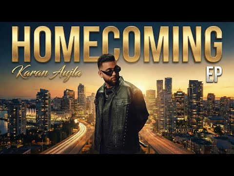 Homecoming Karan Aujla – (Official EP) | New Punjabi Song 2026 | Karan Aujla New Song