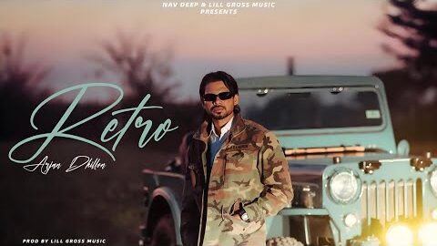 Retro l Arjan Dhillon l Lill Gross Music l New Punjabi Song 2025