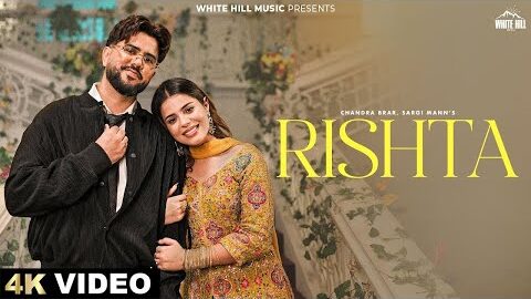 RISHTA: CHANDRA BRAR | SARGI MAAN | GEET GORAYA | NEW PUNJABI SONG 2025 | LATEST PUNJABI SONG 2025