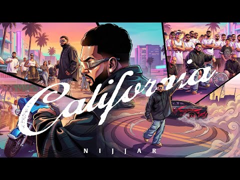 Nijjar – California (Official Music Video) Latest Punjabi Songs 2025