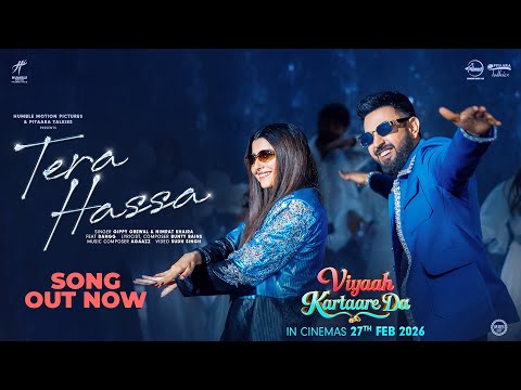 Tera Hassa – Gippy Grewal – Nimrat Khaira – Viyaah Kartaare Da – New Punjabi Songs 2026