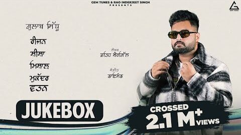 Punjab Flow (Jukebox) : Gulab Sidhu | Fateh Shergill | Diamond | New Punjabi Songs 2024