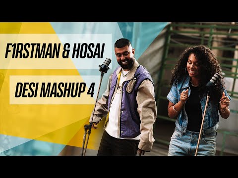 F1rstman & Hosai – Desi Mashup 4 (Prod. by Harun B)