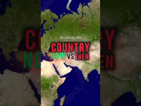 {✓COUNTRIES NOW V/S THEN✓} #india #france #brazil #viral