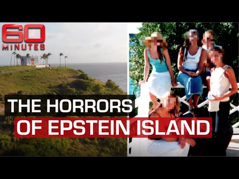 What really happened on Jeffrey Epstein’s private island? | 60 Minutes Australia