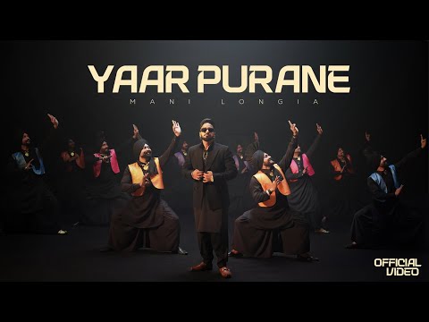 Yaar Purane – Mani Longia | Starboy X (Official Video)