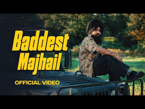 Sardar Khehra – Baddest Majhail (Official Video) | Prod. Rass | New Punjabi Songs 2025