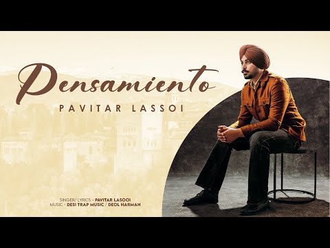 New Punjabi Songs 2026 | Pensamiento (Official Album) PAVITAR LASSOI | Latest Punjabi Songs 2026