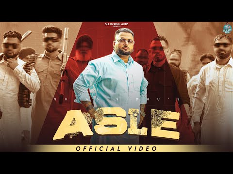 New Punjabi Songs 2025 – Asle ( Official Video ) Gulab Sidhu | Jang Dhillon | Diamond | Pari Chauhan