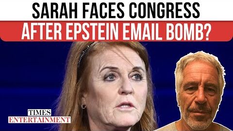 Sarah Ferguson’s Explosive Emails Could DRAG Her Before Congress In Epstein Storm | WATCH