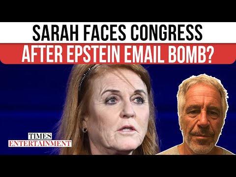 Sarah Ferguson’s Explosive Emails Could DRAG Her Before Congress In Epstein Storm | WATCH