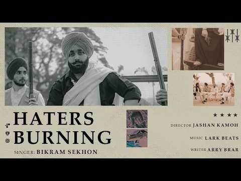 HATERS BURNING | BIKRAM SEKHON | NEW PUNJABI SONG @hiperecords
