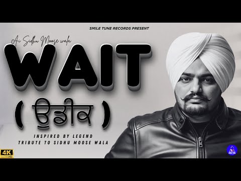 WAIT : Sidhu Moose Wala New Song 2025 New Release Punjabi Songs 2025 Latest this week new Sidhu Ai