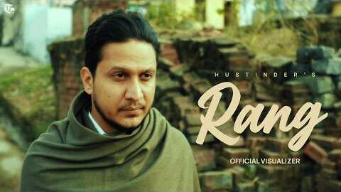 Rang (Official Song) Hustinder | Dean Warring | Mxrci | Him & Her | Latest Punjabi Song 2026