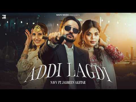 Addi Lagdi (Official Video) –  Navv | Jasmeen Akhtar | Iris Music | Latest Punjabi Songs 2026