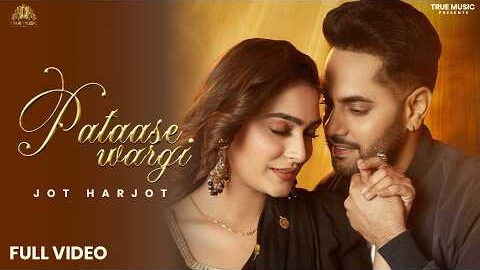 Pataase Wargi (Official Video) Jot Harjot | True Music | New Punjabi song 2026