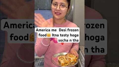 America me Desi frozen food #viralvideo #youtubeshorts #food #viral #shorts #desi #usa #yt