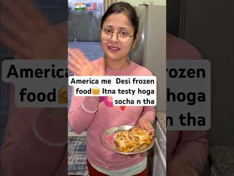 America me Desi frozen food #viralvideo #youtubeshorts #food #viral #shorts #desi #usa #yt