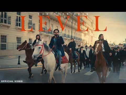 Varinder Brar- LEVEL (OFFICIAL MUSIC VIDEO) | Latest Punjabi Songs 2026 | New punjabi Songs 2026