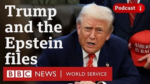 Epstein files: Pressure mounts on the White House – The President’s Path podcast, BBC World Service