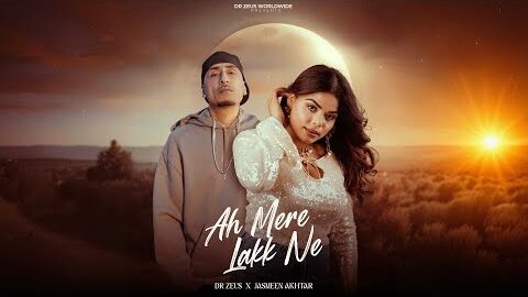 AH MERE LAKK NE | Dr Zeus | Jasmeen Akhtar | Official Video | Sam Malhi | New Punjabi Song 2026