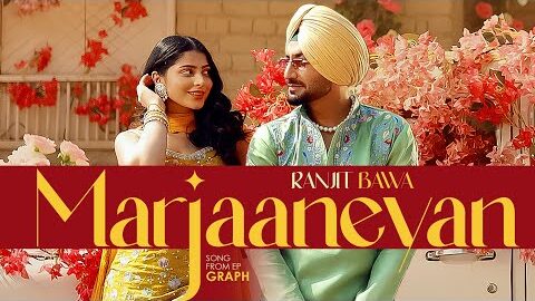 Marjaaneyan | Ranjit Bawa | Bunty Bains | Desi Crew | Graph | Latest Punjabi Song 2025
