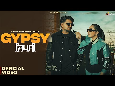 Gypsy  – Rabaab PB31 ft. Deepak Dhillon (Official Video) Latest Punjabi Songs 2025 | FlowFire
