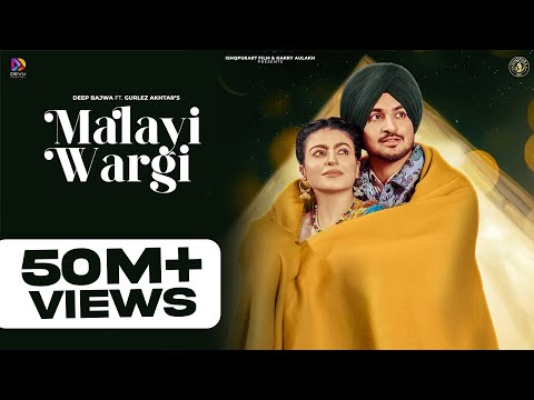 New Punjabi Song 2023 | Malayi Wargi – Deep Bajwa ft Gurlez Akhtar – Mahi Sharma |  Punjabi Song