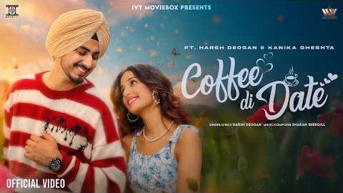 Coffee Di Date | Harsh Deogan | Sharan Shergill | Romantic Punjabi Song | Latest Punjabi Song 2026