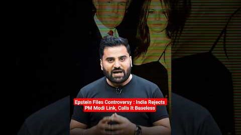 Epstein Files Controversy : India Rejects PM Modi Link, Calls It Baseless #epsteinfiles #pmmodi