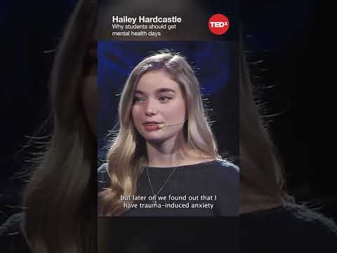 Why students should get mental health days – Hailey Hardcastle #shorts #tedx