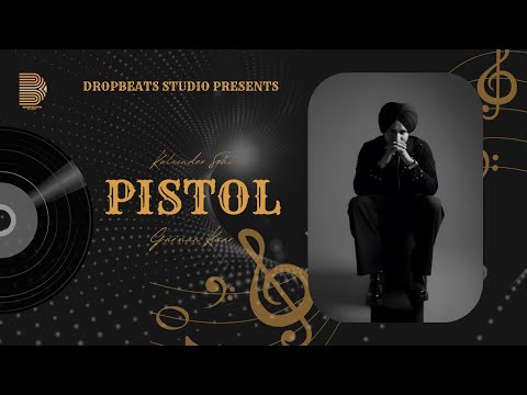 PISTOL (Official Audio) Kulwinder Sohi | Gurman Kaur | Gaiphy  | New Punjabi Song 2024