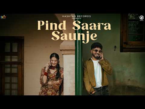Pind Saara Saunje (Official Video) Navi Sran | Sargi Maan | Avvy Sra | New Punjabi Songs 2026
