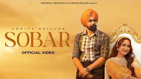 SOBAR (OFFICIAL VIDEO) – Amrita Dhillon | Saheb | Immortal Vibes Music | New Punjabi Song 2026