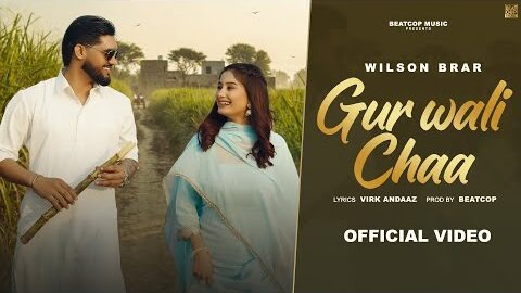 Gur Wali Chaa  (Official Video) | Wilson Brar | BeatCop | New Punjabi Song 2026