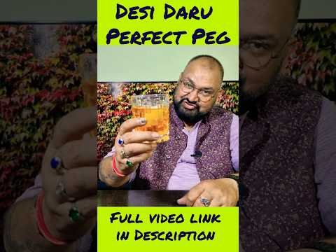 Desi Daru Perfect Peg @nilgirikashyap #desi #daru