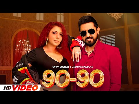 90 – 90 Nabbe Nabbe (HD Video) | Gippy Grewal & Jasmine Sandlas | New Punjabi Songs 2025