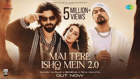 Main Tere Ishq Mein 2.0 (Full Video) Danish Alfaaz, Bohemia, Isha Malviya | Latest Hindi Song 2026