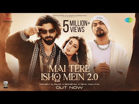 Main Tere Ishq Mein 2.0 (Full Video) Danish Alfaaz, Bohemia, Isha Malviya | Latest Hindi Song 2026